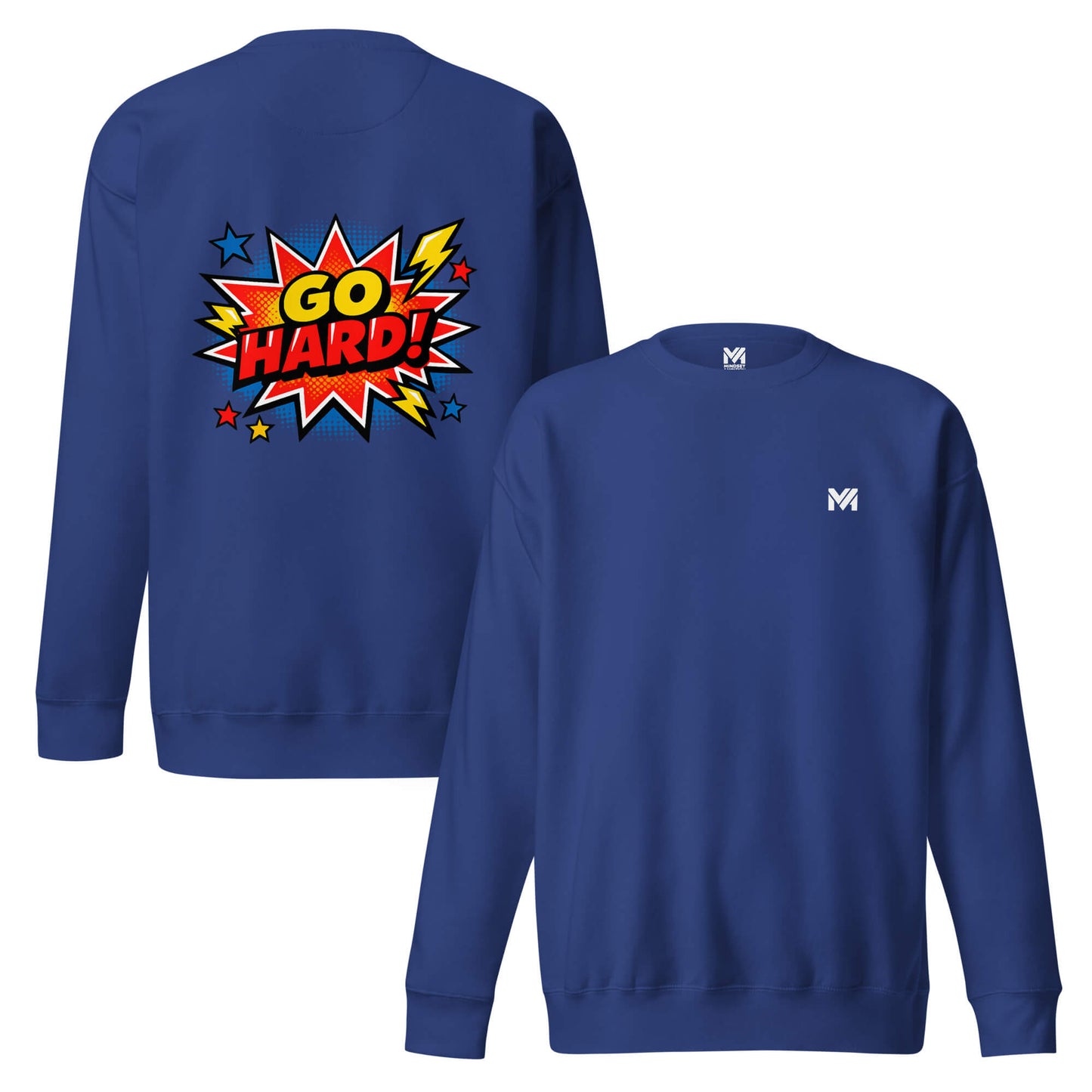 Sweat GO HARD bleu roi logo blanc face et visuel coloré dos Mindset Ambition