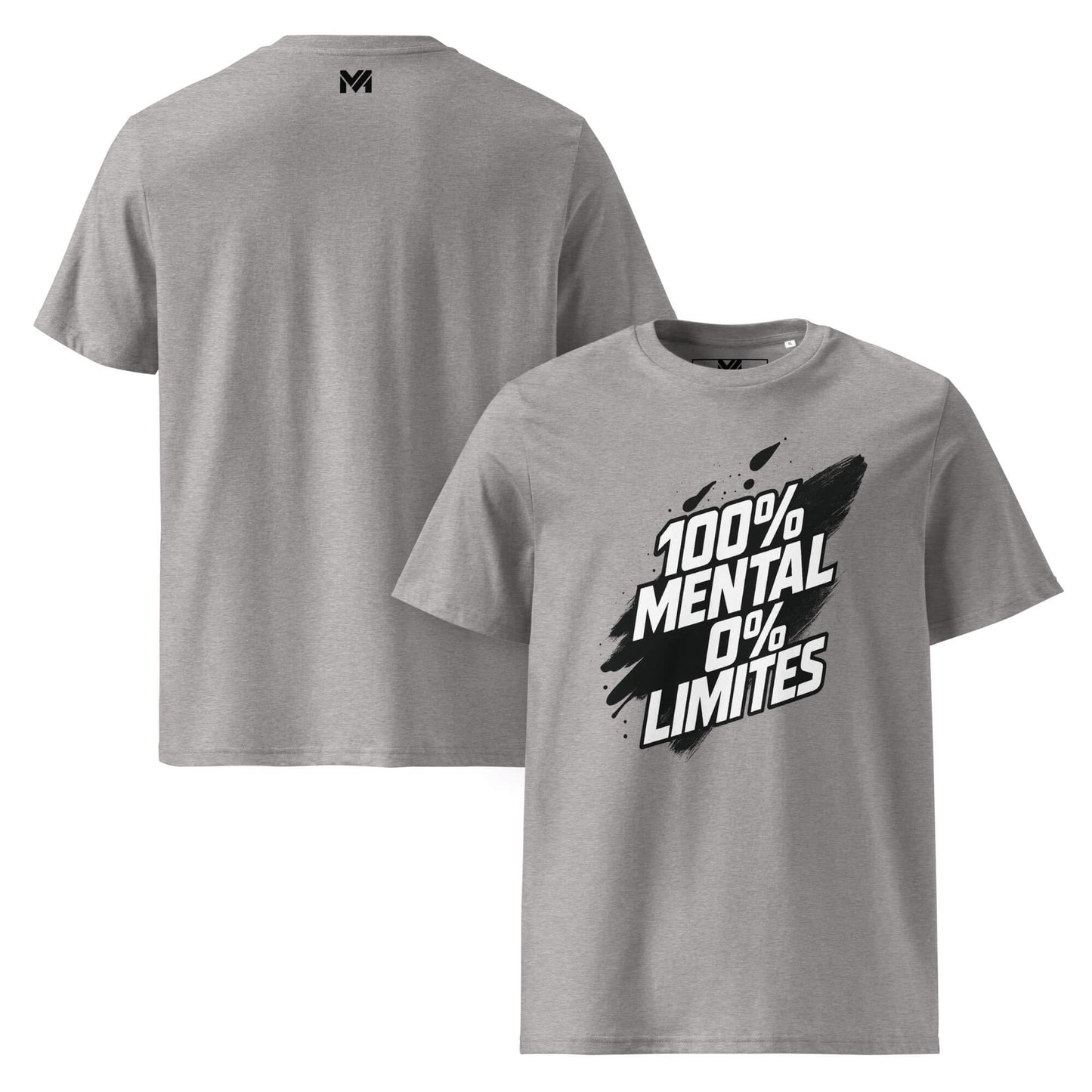 T-shirt bio gris Mindset Ambition “100% Mental 0% Limites” – design noir fort sur peinture blanche, coton bio premium, logo MA au dos.