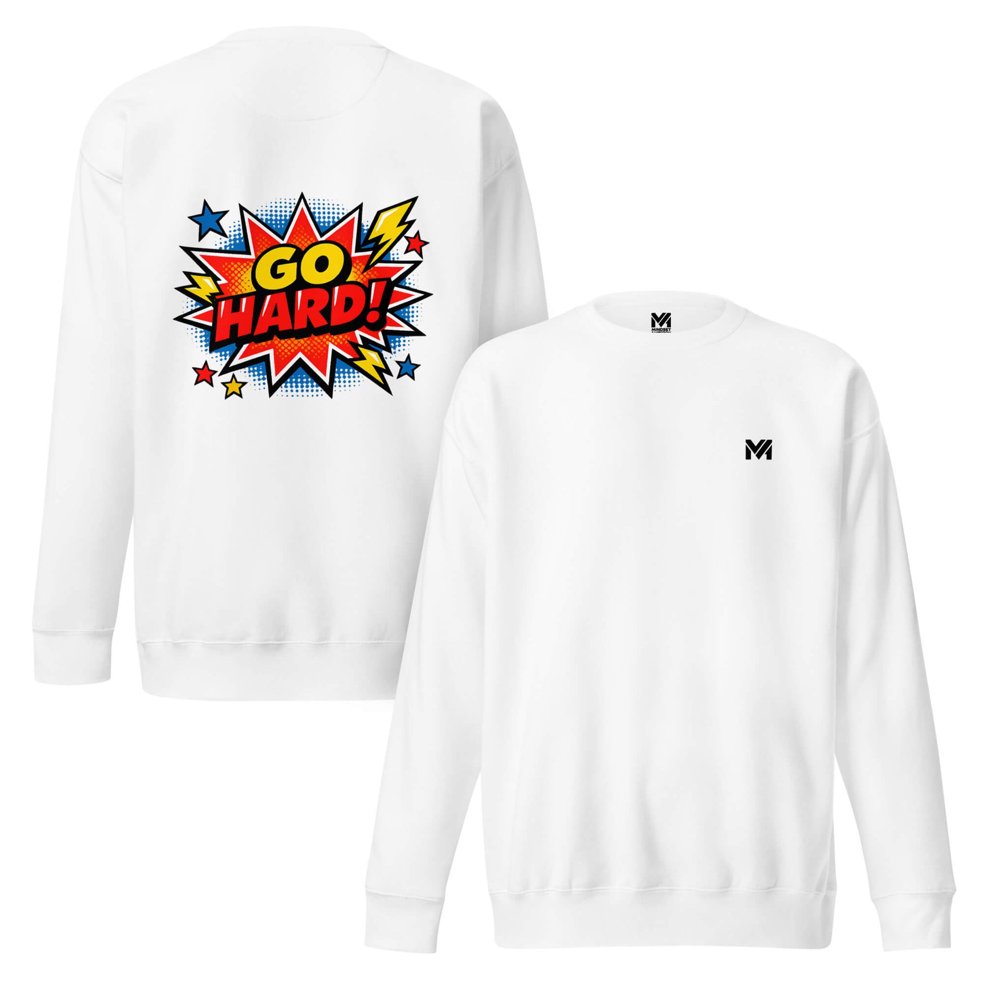 Sweat GO HARD blanc logo noir face et visuel coloré dos Mindset Ambition