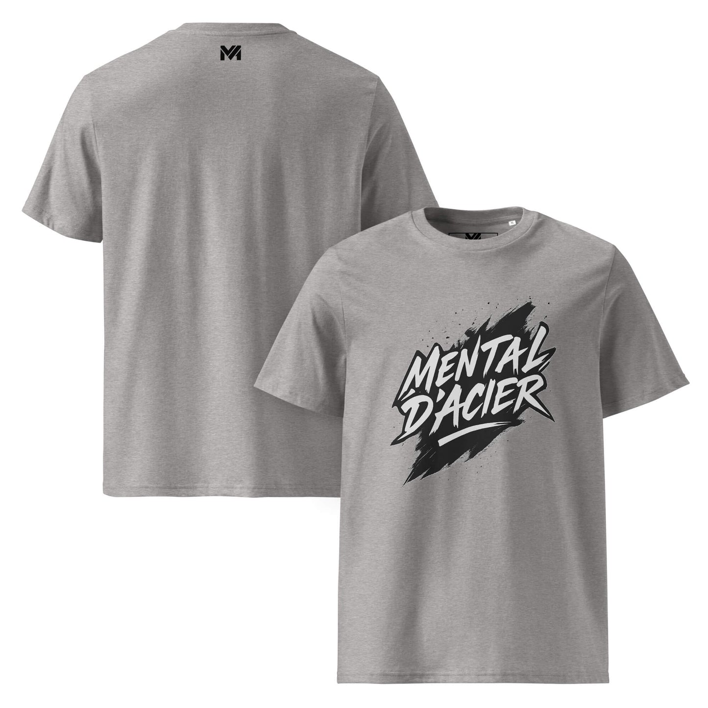 T-shirt bio gris Mindset Ambition “Mental d’acier” – design noir minimaliste sur peinture blanche, coton biologique haut de gamme, logo MA au dos.