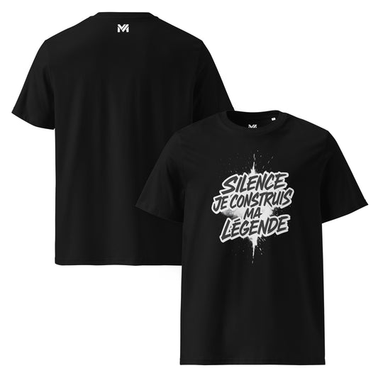 T-shirt bio unisexe Mindset Ambition “SILENCE, JE CONSTRUIS MA LÉGENDE” noir – texte noir inspirant sur fond artistique, logo blanc centré sous le col.