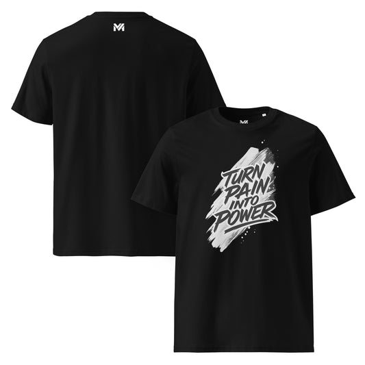 T-shirt bio unisexe Mindset Ambition “TURN PAIN INTO POWER” noir – citation puissante blanche sur fond de peinture abstraite, design fort et énergique, logo blanc centré sous le col, coton biologique premium.